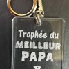 porte-clés pmma trophée&nbsp;papa