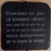 souviens-toi que le bonheur&nbsp;dépend