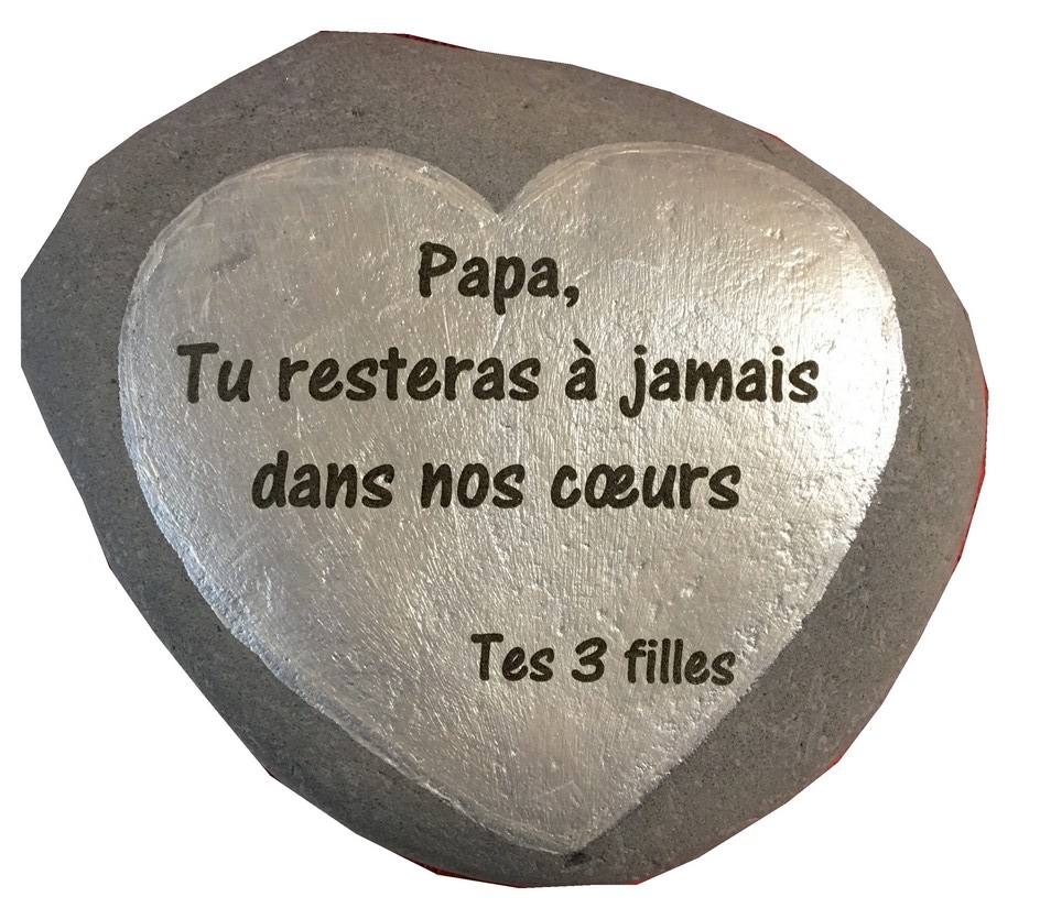 galet funéraire Papa tu resteras à jamais dans nos coeurs