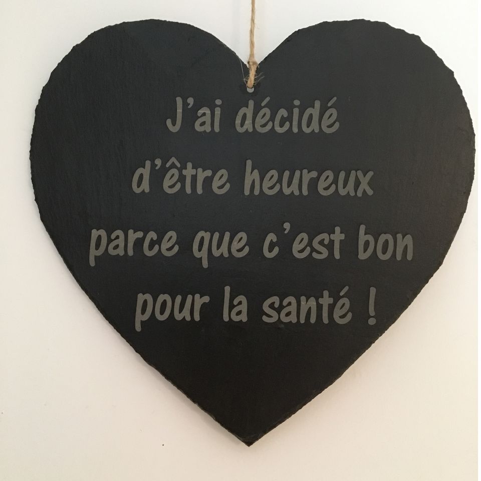 Coeur ardoise J'ai décidé d'être heureux